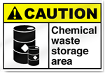 Chemical Waste Storage Area Caution Sign