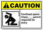 Confined Space Class ___ Permit Required Caution Signs
