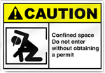 Confined Space Do Not Enter Without Obtaining a Permite Caution Signs