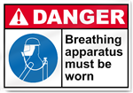 Breathing Apparatus Must Be Worn Danger Sign