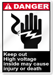 Keep Out High Voltage Inside May Cause Injury Or Death Danger Signs