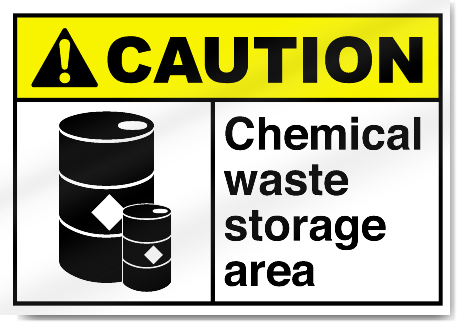 Chemical Waste Storage Area Caution Signs
