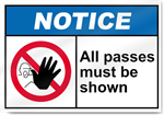 All Passes Must Be Shown Notice Signs