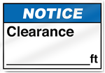 Clearance ____Ft Notice Signs