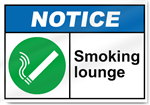 Smoking Lounge Notice Signs