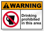 Drinking Prohibited In This Area Warning Signs