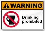 Drinking Prohibited Warning Signs
