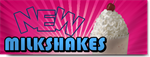 New Milkshakes Banner