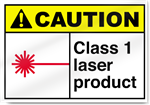 Class 1 Laser Product Caution Sign