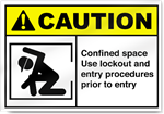 Confined Space Use Lockout And Entry Procedures Prior To Entry Caution Signs