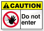 Do Not Enter Caution Sign