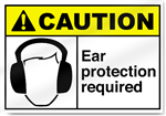 Ear Protection Required Caution Signs