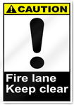 Fire Lane Keep Clear Caution Signs