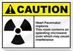 Heart Pacemaker Implants This Room Caution Signs