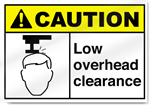 Low Overhead Clearance Caution Signs
