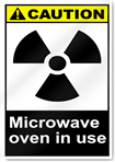 Microwave Oven In Use Caution Signs