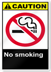 No Smoking Caution Signs
