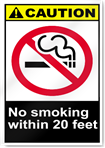 No Smoking Within 20 Feet Caution Signs