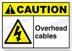 Overhead Cables Caution Signs