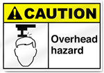 Overhead Hazard Caution Signs