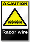 Razor Wire Caution Signs