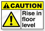 Rise In Floor Level Caution Signs