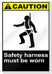 Safety Harness Must Be Worn Caution Signs
