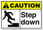 Step Down Caution Signs