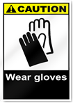 Wear Gloves Caution Signs