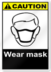 Wear Mask Caution Signs