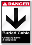 Buried Cable And Company Danger Signs