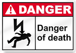 Danger Of Death Danger Signs