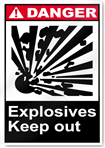Explosives Keep Out Danger Signs
