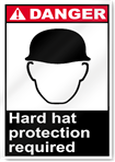 Hard Hat Protection Required Danger Signs