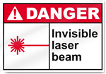 Invisible Laser Beam Danger Signs