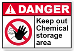 Keep Out Chemical Storage Area Danger Signs