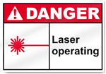 Laser Operating Danger Signs