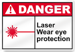 Laser Wear Eye Protection Danger Signs
