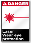 Laser Wear Eye Protection Danger Signs