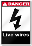 Live Wires Danger Signs