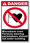 Microwave Oven Persons Wearing Pacemaker Danger Signs
