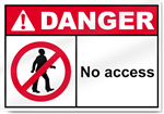 No Access Danger Signs