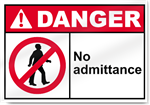 No Admittance Danger Signs