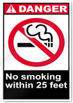 No Smoking Within 25 Feet Danger Signs