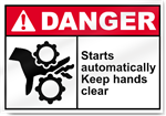 Starts Automatically Keep Hands Clear Danger Signs