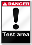 Test Area Danger Signs
