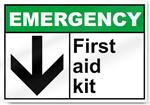 First Aid Kit Emergency Sign