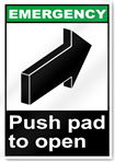 Push Pad To Open Emergency Signs