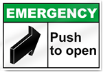 Push To Open Emergency Sign