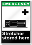 Stretcher Stored Here Emergency Signs